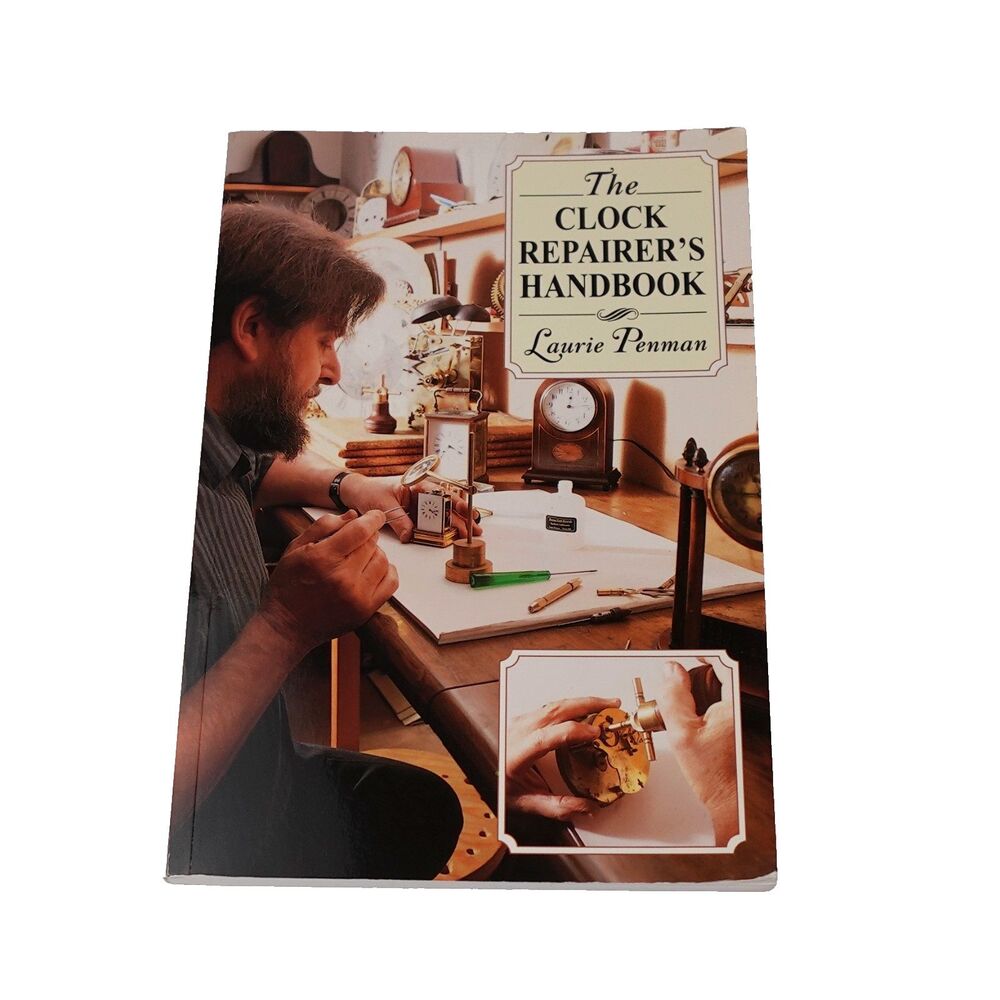 The Clock Repairer's Handbook by Laurie Penman Paperback Very Good